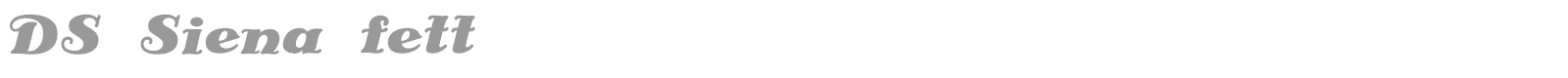 DS Siena Shadow font preview